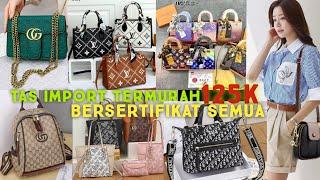 Tas Branded import Termurah terbaru Bersertifikat||Serta Harga nya #tasimport         #taswanita