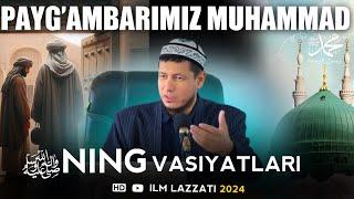 PAYG’AMBARIMIZ MUHAMMAD ﷺ NING VASIYATLARI | ПАЙҒАМБАРИМИЗНИНГ ﷺ ВАСИЯТДАРИ | АБДУЛАЗИЗ ДОМЛА |