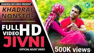 Khadrai Blast - JIVNI Official Music Video || Khadrai Records 2020
