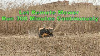 Let Remote Controlled Lawn Mower Run 300 Minutes Continuously ! Bester Ferngesteuerter Rasenmäher!