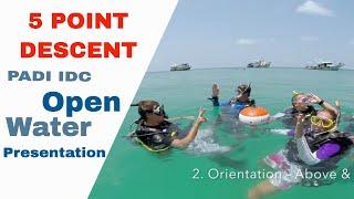 PADI 5 Point Decent Skill - IDC Open Water Presentation