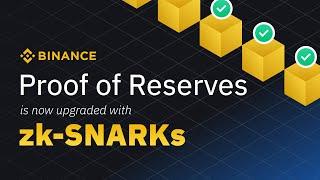 zk-SNARKs Explained - Binance’s Proof of Reserves System