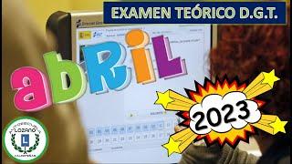 EXAMEN TEÓRICO DGT ABRIL 2023