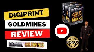 DigiPrint Goldmines Review [ CUSTOM BONUSES]