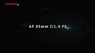 SAMYANG AF 85mm F1.4 FE - Full version