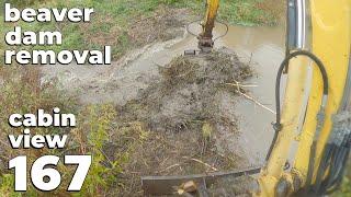 Working On A Rainy Day - Mechanical Beaver Dam Removal No.167 - Cabin View