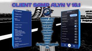 CLIENT SAMP ALYN V 16.1 TERBARU NO PASSWORD, MONETLOADER, GTA SAMP RP