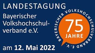 Landestagung des Bayerischen Volkshochschulverbandes am 12. Mai 2022