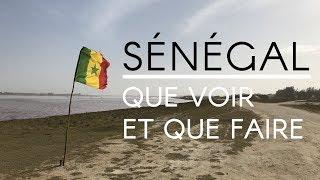 VOYAGE AU SÉNÉGAL : QUE VOIR ET QUE FAIRE