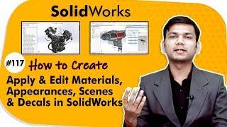 Apply and Edit Materials, Appearances, Scenes and Decals in SolidWorks - Photoview in SolidWorks