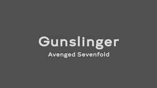 Gunslinger - Avenged Sevenfold (Lirik dan Terjemahan)