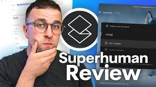 Superhuman Email Review: Do I Need It? (2024)