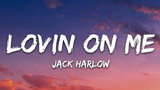 Jack Harlow - Lovin On Me (Lyrics)