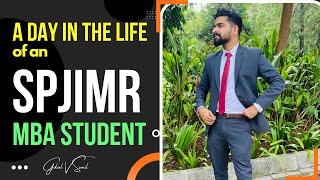 A Day in the life of an MBA Student at SPJIMR | Life at a top-tier Indian B-school | Vlog