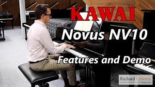 Kawai Novus NV10 Hybrid Piano Review – Main Features and Demonstration