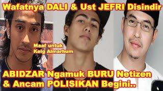 KeceIakaan M0T0R Papa DALI & Ustadz JEFRI Disindiir - ABIDZAR Ngamuuk Buru NETIZEN Anncam P0LlSlKAN