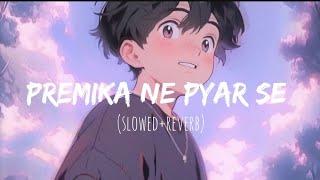 Premika Ne Pyar Se -(Slowed And Reverb) | Humse Hai Muqabala | AR Rahman | SP Balasubramaniam