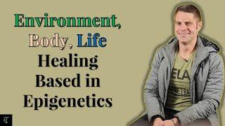 Fruitful: Environment, Body, Life. Healing Based In Epigenetics | Albert Wille | Theonos