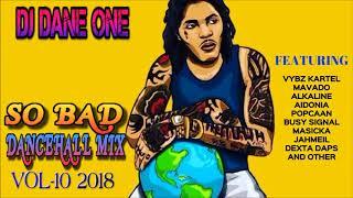 New Dancehall Mix ▶March 2018▶ Alkaline,Vybz Kartel,Mavado,Jahmiel,Vershon,Popcaan,Masicka,daneone