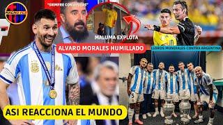  ASÍ REACCIONA EL MUNDO a MESSI CAMPEÓN! LLOROS MUNDIALES CONTRA ARGENTINA POR COPA AMERICA 