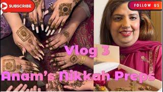 Anam’s Nikkah Preps | Mendi | Wedding Favours | Pizza Party | Fun time | Reflexion Family Vlogs