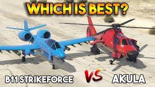 GTA 5 ONLINE : B11 STRIKEFORCE VS AKULA (WHICH IS BEST?)