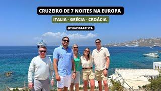 Cruzeiro de 7 noites na europa - roteiro, como funciona e valores!