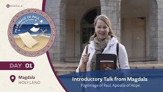 Introductory Talk 1: Go out Into the Deep | Pilgrimage of Paul Apostle of Hope | Magdala