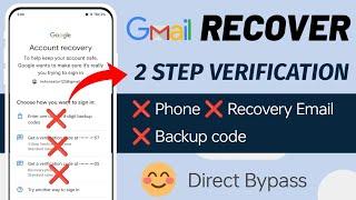 How to Recover Gmail Account without 2 Step verification |login gmail account forgot password 2 Step