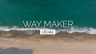 Way Maker - Leeland | LYRIC VIDEO