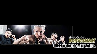 [UK Hardcore] Body Combat UK Hardcore DJ mix Vol.02 [BC45 - BC53]