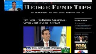 Hedge Fund Tips with Tom Hayes - VideoCast - Episode 242 - June 6, 2024