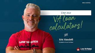 TIP: Use our VA loan calculators!