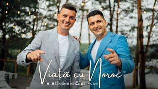 Ionut Bledea si Mihai Sicoe - Viață cu Noroc || Official Video
