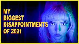 MY BIGGEST DISAPPOINTMENTS OF 2021 | NOCTURNAL HORRORS