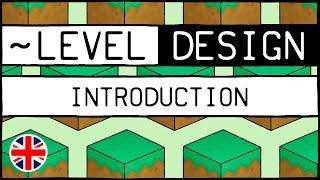 Introduction  [~LEVEL DESIGN #1]