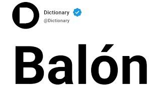 Balón Meaning In English