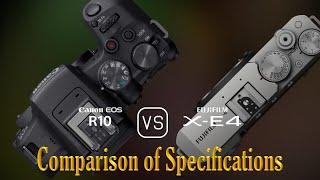 Canon EOS R10 vs. Fujifilm X-E4: A Comparison of Specifications