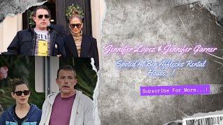 Jennifer Lopez and Jennifer Garner spotted arriving at Ben Affleck rental home amid his marital woes