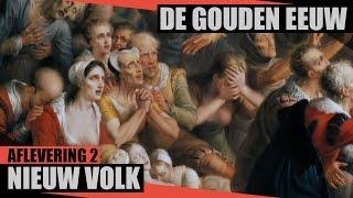 Nieuw Volk - De Gouden Eeuw - Documentaire (NPO)