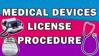 Medical Devices License Procedure