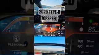 2025 HONDA CIVIC TYPE-R FL5 - Topspeed #shorts #topspeed #typer