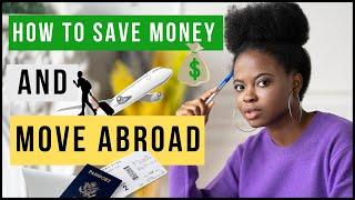 How to Save Money When Moving Abroad: 9 Simple Steps