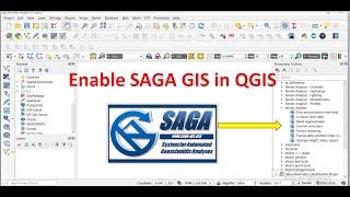How to enable SAGA GIS in QGIS | SAGA GIS not showing in QGIS
