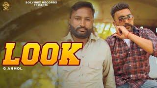 Look (Full Video) | G Anmol | Latest Punjabi Songs 2021 | Solvibez Records