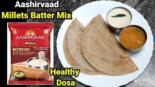 Aashirvaad millets batter mix recipe|Aashirvaad millet batter mix|aashirvaad|milletdosa|milletrecipe