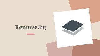 Tutoriel | Remove.bg - Comment l'utiliser ?