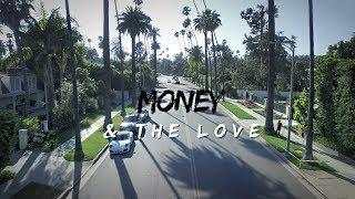 Money and The Love