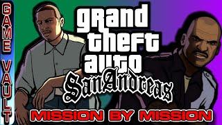 Mission by Mission | A San Andreas Retrospective | The Game Vault