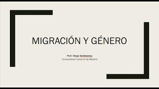 Diego Battistessa "Migración y Género"